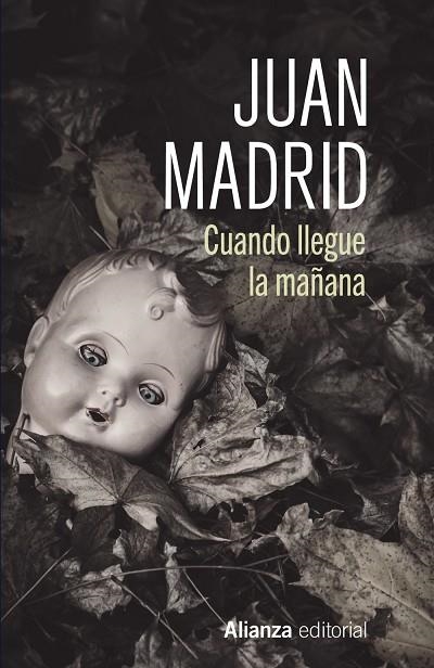 CUANDO LLEGUE LA MAÑANA | 9788411486897 | MADRID, JUAN | Llibreria L'Altell - Llibreria Online de Banyoles | Comprar llibres en català i castellà online - Llibreria de Girona