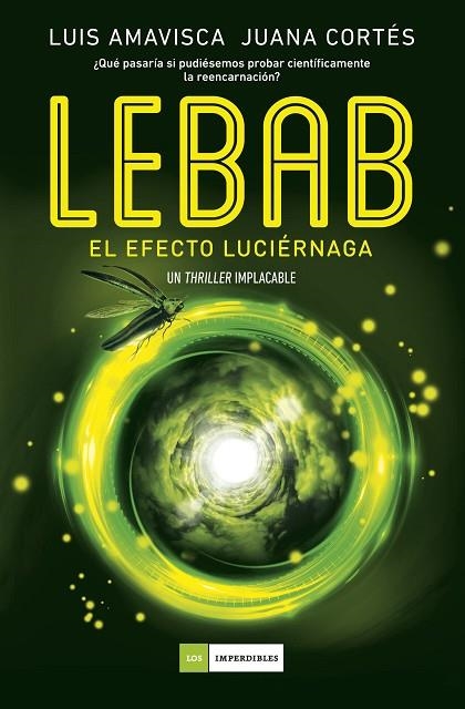 LEBAB. EL EFECTO LUCIÉRNAGA | 9788419521606 | AMAVISCA, LUIS/CORTÉS, JUANA | Llibreria L'Altell - Llibreria Online de Banyoles | Comprar llibres en català i castellà online - Llibreria de Girona