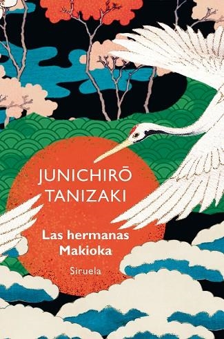 LAS HERMANAS MAKIOKA | 9788419942821 | TANIZAKI, JUNICHIRÔ | Llibreria Online de Banyoles | Comprar llibres en català i castellà online