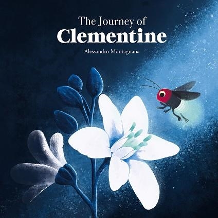 JOURNEY OF CLEMENTINE, THE | 9788410074422 | MONTAGNANA, ALESSANDRO | Llibreria L'Altell - Llibreria Online de Banyoles | Comprar llibres en català i castellà online - Llibreria de Girona