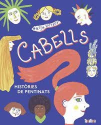 CABELLS: HISTÒRIES DE PENTINATS | 9788418821868 | SPITZEN, RATJA | Llibreria Online de Banyoles | Comprar llibres en català i castellà online