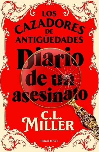 LOS CAZADORES DE ANTIGÜEDADES. DIARIO DE UN ASESINATO | 9788419743787 | MILLER, C.L. | Llibreria Online de Banyoles | Comprar llibres en català i castellà online