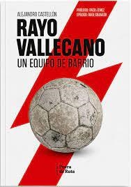 RAYO VALLECANO | 9788412579635 | CASTELLÓN, ALEJANDRO | Llibreria Online de Banyoles | Comprar llibres en català i castellà online