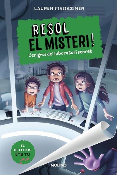 RESOL EL MISTERI! 6 - L'ENIGMA DEL LABORATORI SECRET | 9788427241640 | MAGAZINER, LAUREN | Llibreria Online de Banyoles | Comprar llibres en català i castellà online