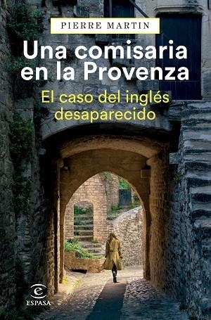 UNA COMISARIA EN LA PROVENZA. EL CASO DEL INGLÉS DESAPARECIDO | 9788467073751 | MARTIN, PIERRE | Llibreria L'Altell - Llibreria Online de Banyoles | Comprar llibres en català i castellà online - Llibreria de Girona