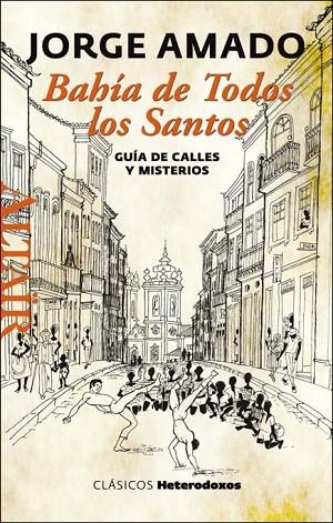 BAHÍA DE TODOS LOS SANTOS | 9788494105210 | AMADO DE FARIA, JORGE LEAL | Llibreria Online de Banyoles | Comprar llibres en català i castellà online