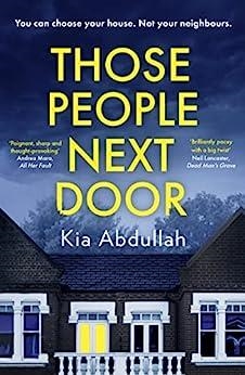 THOSE PEOPLE NEXT DOOR | 9780008433727 | ABDULLAH, KIA | Llibreria Online de Banyoles | Comprar llibres en català i castellà online