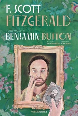 CURIOSO CASO DE BENJAMIN BUTTON, EL | 9788410200395 | FITZGERALD, FRANCIS SCOTT | Llibreria L'Altell - Llibreria Online de Banyoles | Comprar llibres en català i castellà online - Llibreria de Girona