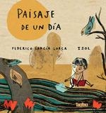 PAISAJE DE UN DÍA | 9788418821783 | GARCÍA LORCA, FEDERICO | Llibreria Online de Banyoles | Comprar llibres en català i castellà online