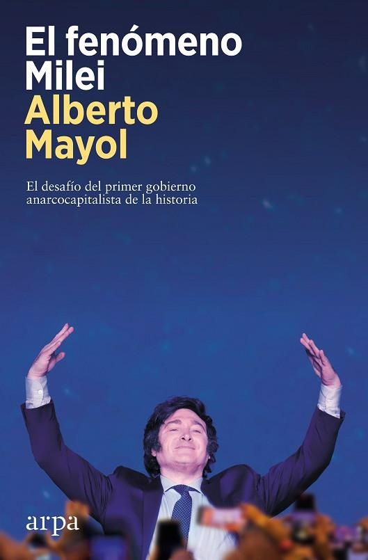 EL FENÓMENO MILEI | 9788419558848 | MAYOL, ALBERTO | Llibreria Online de Banyoles | Comprar llibres en català i castellà online