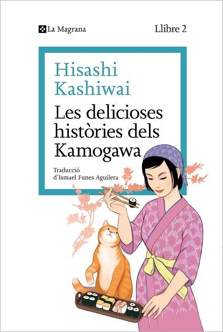 LES DELICIOSES HISTÒRIES DELS KAMOGAWA (LA CUINA DELS KAMOGAWA 2) | 9788419334459 | KASHIWAI, HISASHI | Llibreria Online de Banyoles | Comprar llibres en català i castellà online