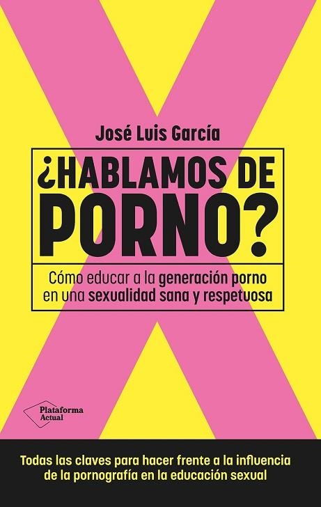 ¿HABLAMOS DE PORNO? | 9788410079892 | GARCÍA, JOSÉ LUIS | Llibreria Online de Banyoles | Comprar llibres en català i castellà online