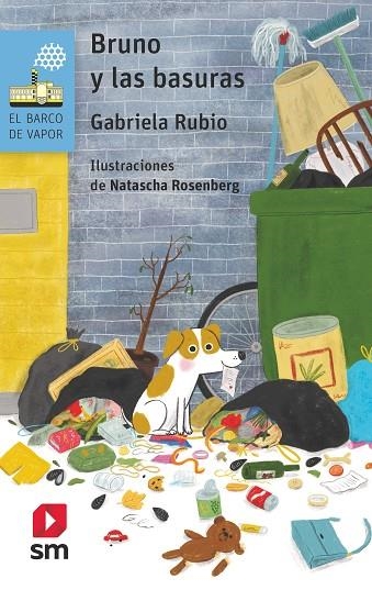 BVA.200 BRUNO Y LAS BASURAS | 9788411201421 | RUBIO MÁRQUEZ, GABRIELA | Llibreria Online de Banyoles | Comprar llibres en català i castellà online