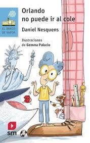 ORLANDO NO PUEDE IR AL COLE | 9788411823883 | NESQUENS, DANIEL | Llibreria Online de Banyoles | Comprar llibres en català i castellà online