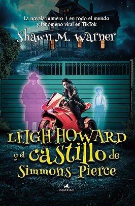 LEIGH HOWARD Y EL CASTILLO DE SIMMONS-PIERCE | 9788419962065 | SHAWN M. WARNER | Llibreria Online de Banyoles | Comprar llibres en català i castellà online