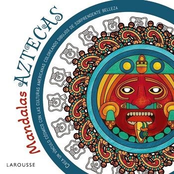 MANDALAS AZTECAS | 9788410124387 | VERGARA SALGADO, MARCO ANTONIO | Llibreria Online de Banyoles | Comprar llibres en català i castellà online