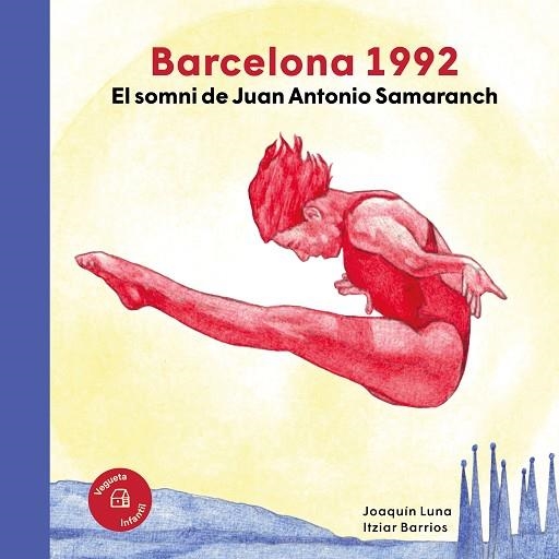 BARCELONA 1992. EL SOMNI DE JUAN ANTONIO SAMARANCH | 9788418449482 | LUNA, JOAQUÍN | Llibreria Online de Banyoles | Comprar llibres en català i castellà online