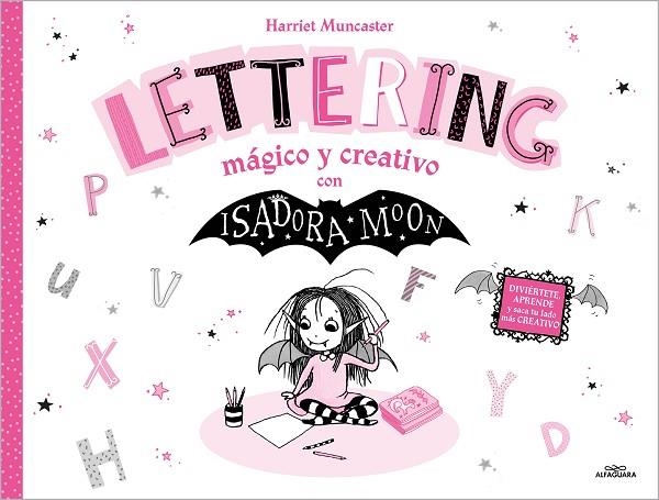 ISADORA MOON - LETTERING MÁGICO Y CREATIVO | 9788419688668 | MUNCASTER, HARRIET | Llibreria Online de Banyoles | Comprar llibres en català i castellà online