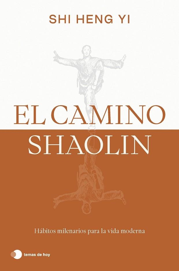 EL CAMINO SHAOLIN | 9788419812575 | HENG YI, SHI | Llibreria L'Altell - Llibreria Online de Banyoles | Comprar llibres en català i castellà online - Llibreria de Girona