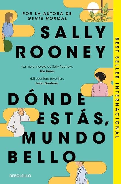 DÓNDE ESTÁS, MUNDO BELLO | 9788466374743 | ROONEY, SALLY | Llibreria Online de Banyoles | Comprar llibres en català i castellà online