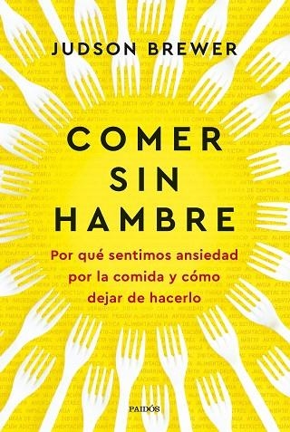 COMER SIN HAMBRE | 9788449342547 | BREWER, JUDSON | Llibreria L'Altell - Llibreria Online de Banyoles | Comprar llibres en català i castellà online - Llibreria de Girona