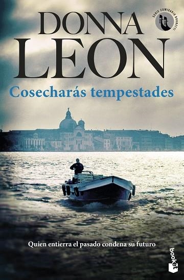 COSECHARÁS TEMPESTADES | 9788432243660 | LEON, DONNA | Llibreria Online de Banyoles | Comprar llibres en català i castellà online