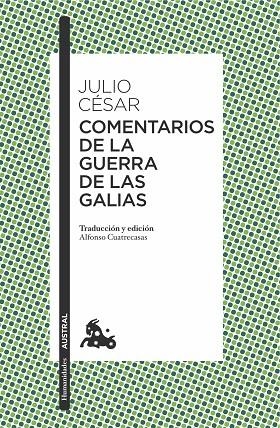 COMENTARIOS DE LA GUERRA DE LAS GALIAS | 9788467049220 | JULIO CÉSAR | Llibreria Online de Banyoles | Comprar llibres en català i castellà online