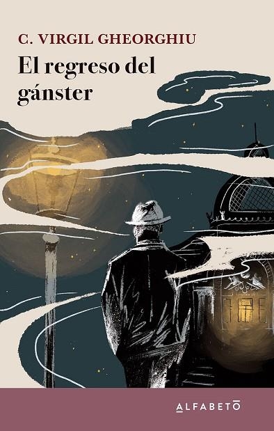 EL REGRESO DEL GÁNSTER | 9788417951481 | GHEORGHIU, C. VIRGIL | Llibreria Online de Banyoles | Comprar llibres en català i castellà online