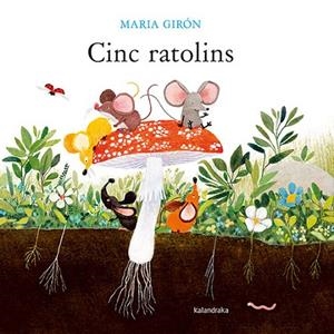 CINC RATOLINS | 9788418558931 | GIRÓN, MARIA | Llibreria Online de Banyoles | Comprar llibres en català i castellà online