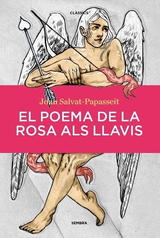 EL POEMA DE LA ROSA ALS LLAVIS | 9788410198104 | SALVAT-PAPASSEIT, JOAN | Llibreria Online de Banyoles | Comprar llibres en català i castellà online