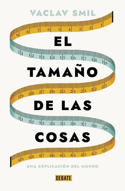 TAMAÑO DE LAS COSAS, EL | 9788419642721 | SMIL, VACLAV | Llibreria Online de Banyoles | Comprar llibres en català i castellà online