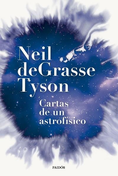 CARTAS DE UN ASTROFÍSICO | 9788449342554 | TYSON, NEIL DEGRASSE | Llibreria Online de Banyoles | Comprar llibres en català i castellà online