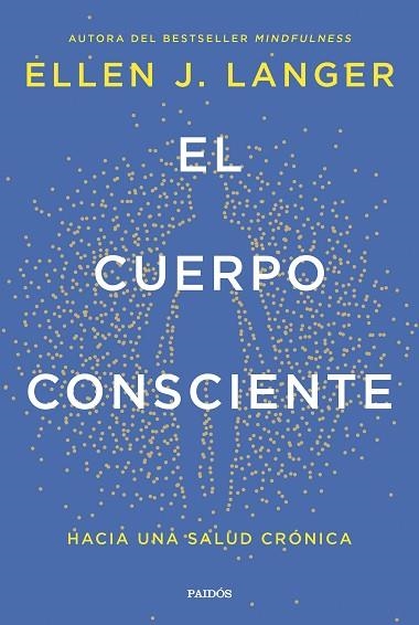 CUERPO CONSCIENTE, EL | 9788449342561 | LANGER, ELLEN J. | Llibreria Online de Banyoles | Comprar llibres en català i castellà online