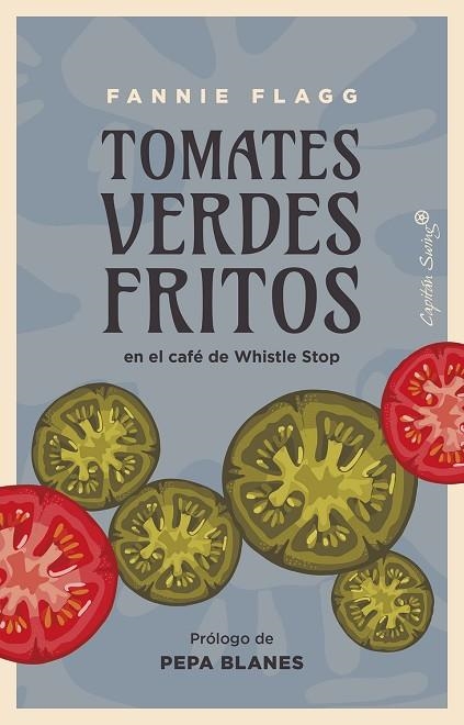 TOMATES VERDES FRITOS | 9788412779998 | FLAGG, FANNIE | Llibreria Online de Banyoles | Comprar llibres en català i castellà online