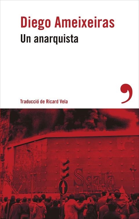 UN ANARQUISTA | 9788419615749 | AMEIXEIRAS, DIEGO | Llibreria Online de Banyoles | Comprar llibres en català i castellà online