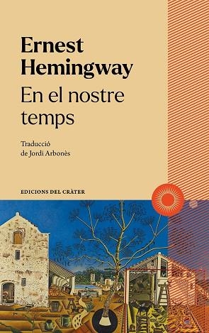 EN EL NOSTRE TEMPS | 9788412450347 | HEMINGWAY, ERNEST | Llibreria Online de Banyoles | Comprar llibres en català i castellà online