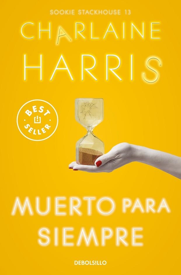 MUERTO PARA SIEMPRE (SOOKIE STACKHOUSE 13) | 9788466371162 | HARRIS, CHARLAINE | Llibreria Online de Banyoles | Comprar llibres en català i castellà online