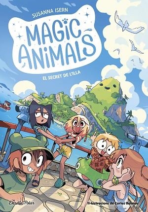 MAGIC ANIMALS 7. EL SECRET DE L'ILLA | 9788413898674 | ISERN, SUSANNA/DALMAU, CARLES | Llibreria L'Altell - Llibreria Online de Banyoles | Comprar llibres en català i castellà online - Llibreria de Girona