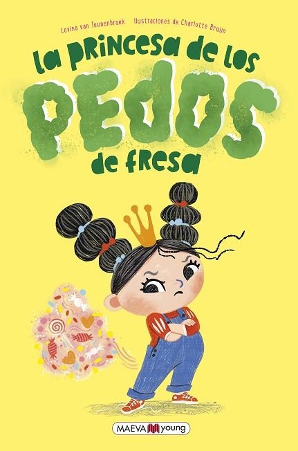 LA PRINCESA DE LOS PEDOS DE FRESA | 9788419638373 | VAN TEUNENBROEK , LEVINA/BRUIJN , CHARLOTTE | Llibreria Online de Banyoles | Comprar llibres en català i castellà online