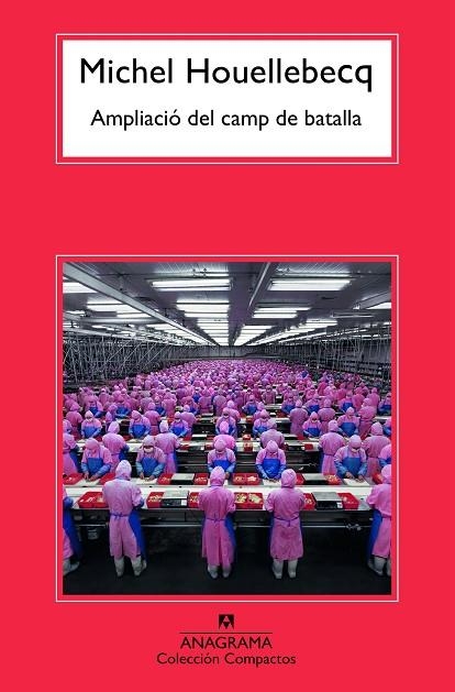 AMPLIACIÓ DEL CAMP DE BATALLA | 9788433926609 | HOUELLEBECQ, MICHEL | Llibreria Online de Banyoles | Comprar llibres en català i castellà online