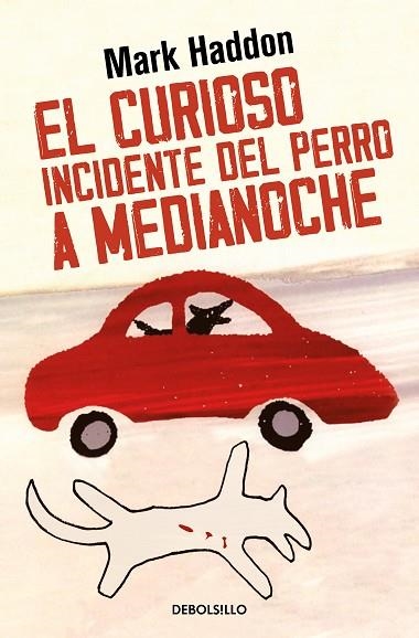 EL CURIOSO INCIDENTE DEL PERRO A MEDIANOCHE | 9788466377607 | HADDON, MARK | Llibreria Online de Banyoles | Comprar llibres en català i castellà online