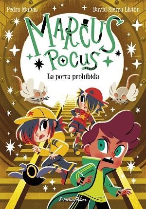 MARCUS POCUS 6. LA PORTA PROHIBIDA | 9788413898650 | MAÑAS, PEDRO/SIERRA LISTÓN, DAVID | Llibreria L'Altell - Llibreria Online de Banyoles | Comprar llibres en català i castellà online - Llibreria de Girona