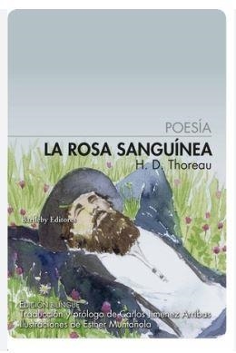 LA ROSA SANGUINEA | 9788412885309 | THOREAU, HENRY DAVID | Llibreria Online de Banyoles | Comprar llibres en català i castellà online