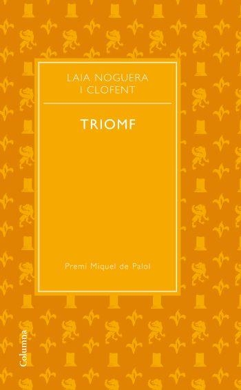 TRIOMF | 9788466411172 | NOGUERA CLOFENT, LAIA | Llibreria Online de Banyoles | Comprar llibres en català i castellà online