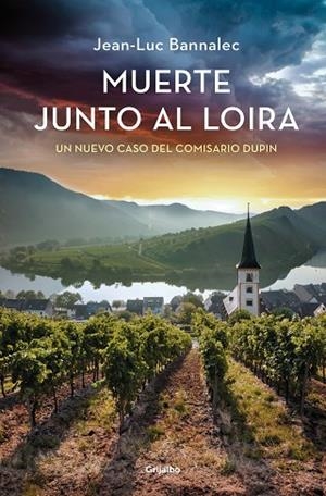 MUERTE JUNTO AL LOIRA (COMISARIO DUPIN 12) | 9788425366130 | BANNALEC, JEAN-LUC | Llibreria Online de Banyoles | Comprar llibres en català i castellà online