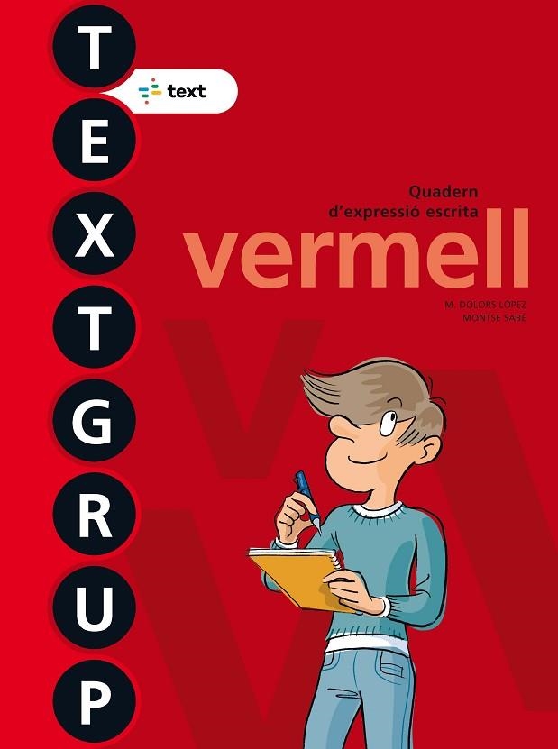 TEXTGRUP 5. VERMELL | 9788441231467 | LÓPEZ GUTIÉRREZ, M. DOLORS\SABÉ POU, MONTSE | Llibreria Online de Banyoles | Comprar llibres en català i castellà online