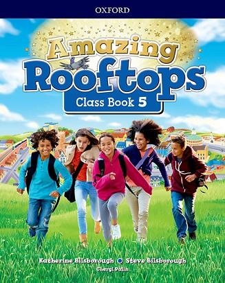 AMAZING ROOFTOPS 5. CLASS BOOK | 9780194168182 | BILSBOROUGH, KATHERING/BILSBOROUGH, STEVE/PALIN, CHERYL | Llibreria Online de Banyoles | Comprar llibres en català i castellà online