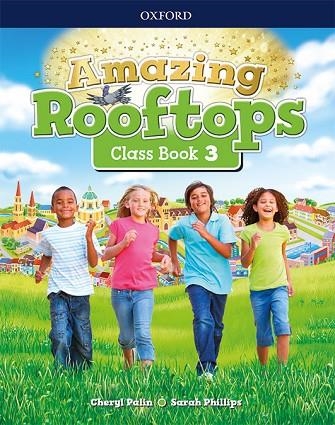 AMAZING ROOFTOPS 3. CLASS BOOK | 9780194167666 | PALIN, CHERYL/PHILLIPS, SARAH | Llibreria Online de Banyoles | Comprar llibres en català i castellà online