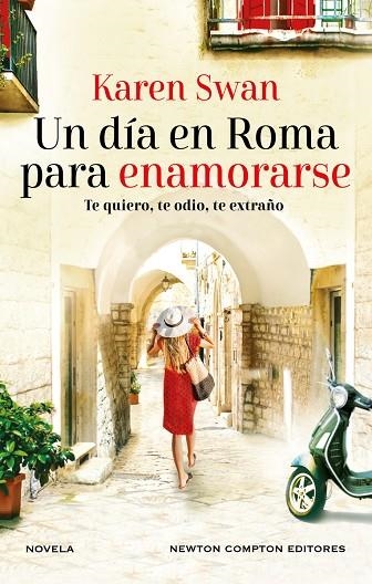 UN DÍA EN ROMA PARA ENAMORARSE. AUTORA BESTSELLER INTERNACIONAL. UNA CARTA SIN A | 9788419620446 | SWAN, KAREN | Llibreria Online de Banyoles | Comprar llibres en català i castellà online