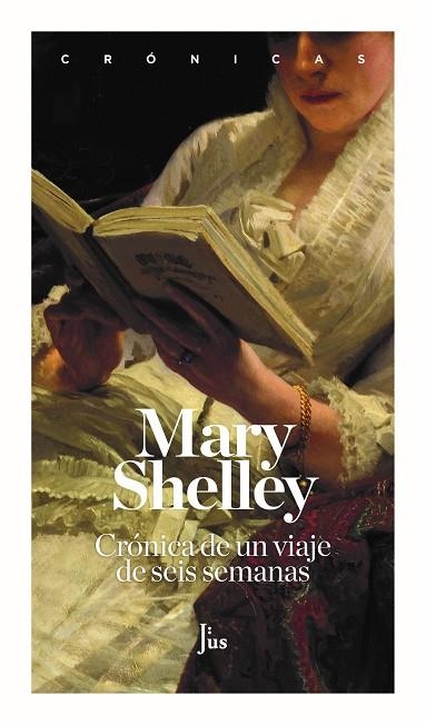 CRÓNICA DE UN VIAJE DE SEIS SEMANAS | 9788417893507 | SHELLEY, MARY WOLLSTONECRAFT | Llibreria Online de Banyoles | Comprar llibres en català i castellà online